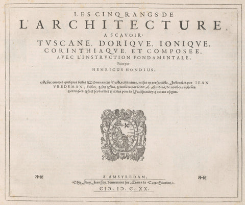 Title page for: Les Cinq Rangs De l'Architecture a Scavoir: Tuscane, Dorique, Ionique, Corinthiaque, et Composee, avec l'Instruction Fondamentale (...), 1620, Hendrick Hondius (I), 1620 Canvas Print