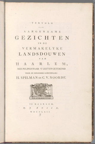 Title page for: Vervolg van aangenaame gezichten in de vermakelyke landsdouwen van Haarlem, nieuwlings naar 't leven getekend door de beroemde konstenaars H. Spilman en C.V. Noorde, 1762, Jan Bosch (publisher), 1763 Canvas Print