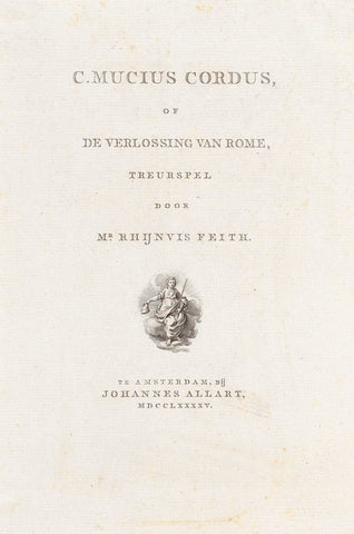 Title page for: Rhijnvis Feith 'C. Mucius Cordus, of De Verlossing van Rome', 1795, Reinier Vinkeles (I), 1795 Canvas Print