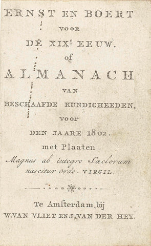 Title page for: Ernst en Boert voor de XIXe eeuw of Almanach van beschaafde kundigheden voor den jaare 1802, Willem van Vliet, 1801 - 1802 Canvas Print