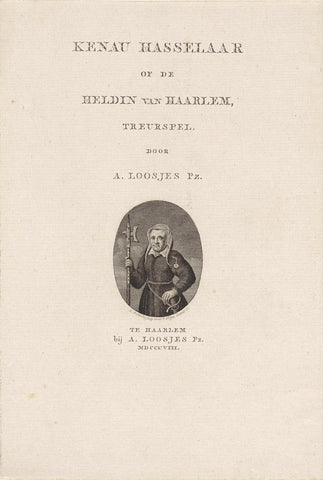 Titelprent `Kenau Hasselaar of de Heldin van Haarlem, treurspel', door A. Loosjes Pz., 1808, Reinier Vinkeles (I), 1808 Canvas Print