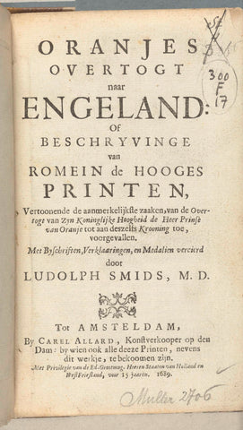 Typographic title page for: L. Smids, Oranjes overtogt naar Engeland : of beschryvinge van Romein de Hooges printen, 1689, Carel Allard, 1689 Canvas Print