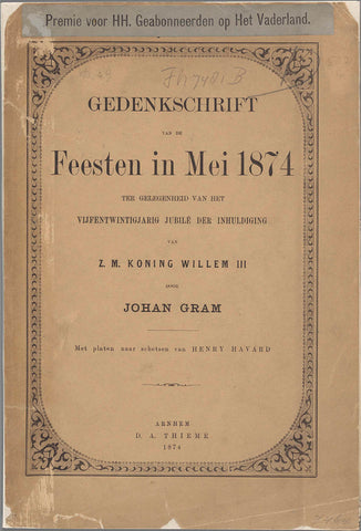 Gedenkschrift van de feesten in Mei 1874 ter gelegenheid van het 25 jarig jubilé der inhuldiging van Z.M. Koning Willem III door Johan Gram. Met platen naar schetsen van Henry Havard, Dirk Anthonie Thieme, 1874 Canvas Print