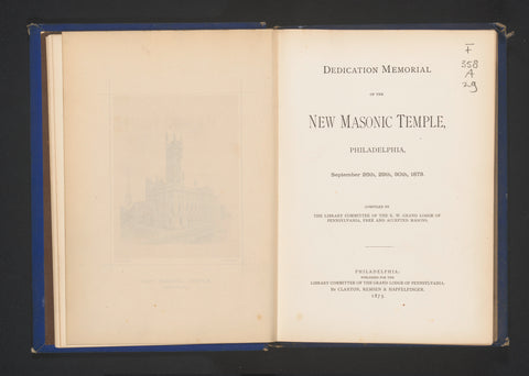 Dedication memorial of the new Masonic temple, Philadelphia, September 26th, 29th, 30th, 1873, Remsen & Haffelinger Claxton, 1874 Canvas Print